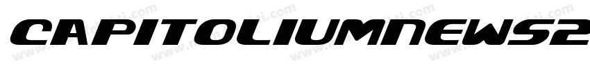 CapitoliumNews2 Italic字体转换